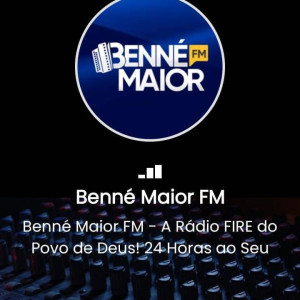 BENNÉ MAIOR FM
